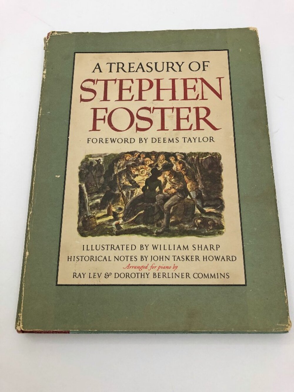 A Treasury of Stephen Foster HBDC 1946 First Printing 222 Pages
